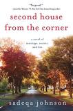 Sadeqa Johnson Second House From The Corner A Novel Of Marriage Secrets And Lies 