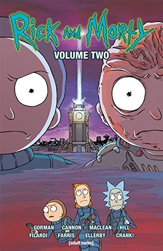 Gorman,Zac/ Cannon,C. J. (ILT)/ MacLean,Andrew/Rick and Morty 2