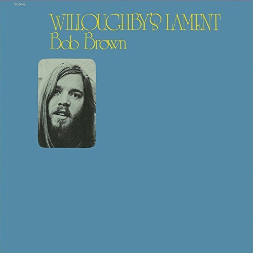 Bob Brown/Willoughby's Lament