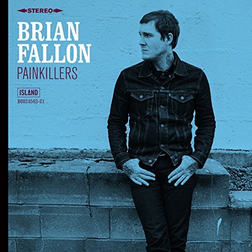 Brian Fallon/Painkillers