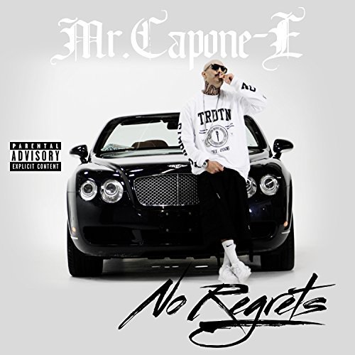 Mr. Capone E/No Regrets@Explicit