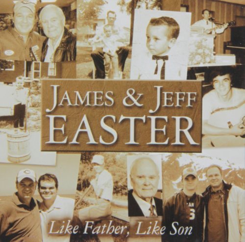 James & Jeff Easter/Like Father Like Son