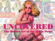 Douglas Ellis Uncovered The Hidden Art Of The Girlie Pulp 
