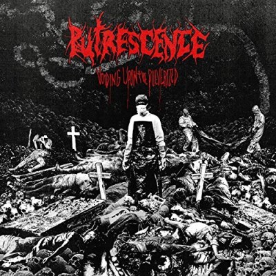 Putrescene/Voiding Upon The Pulverized
