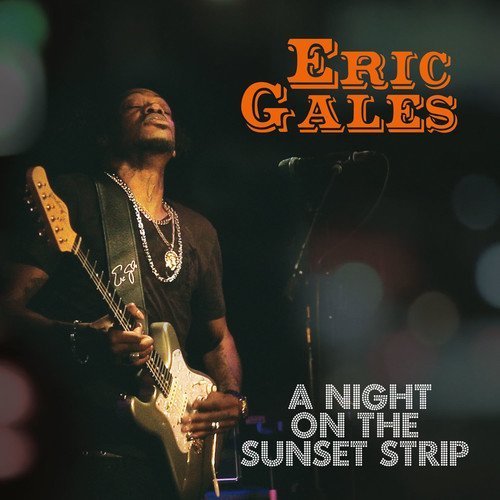 Eric Gales/Night On The Sunset Strip