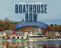 Dotty Brown Boathouse Row Waves Of Change In The Birthplace Of American Row 