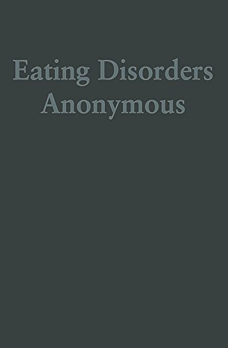 Eating Disorders Anonymous (eda) Eating Disorders Anonymous The Story Of How We Recovered From Our Eating Dis 
