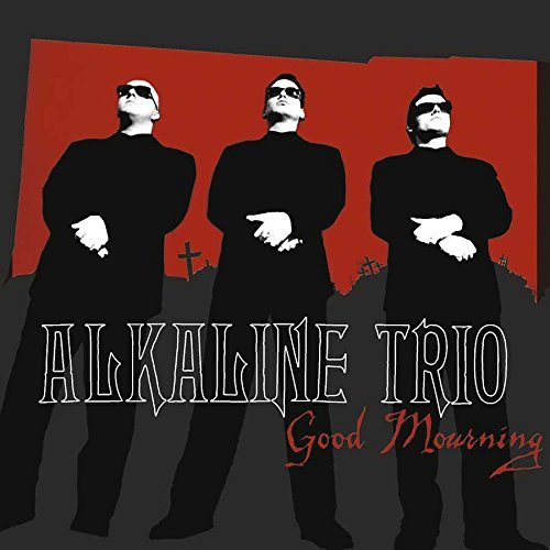 Alkaline Trio/Good Mourning