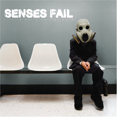 Senses Fail/Life Is Not A Waiting Room
