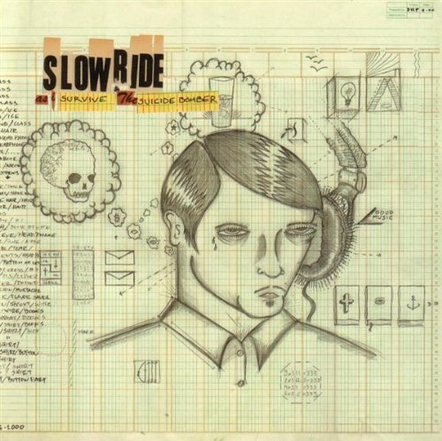 SLOWRIDE/AS I SURVIVE THE SUICIDE BOMBE