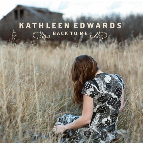 Kathleen Edwards/Back To Me