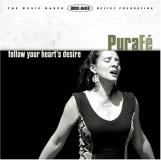 Pura Fe Follow Your Hearts Desire 