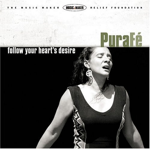 Pura Fe Follow Your Hearts Desire 