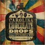 Carolina Chocolate Drops Dona Got A Ramblin' Mind 