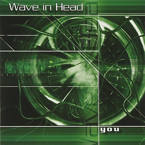 Wave In Head/You