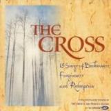 Why We Worship Cross 15 Songs Of Brokenness Forgivess & Redemption 