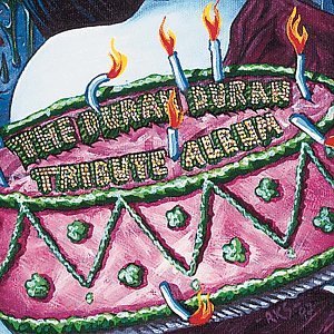 Duran Duran Tribute Album/Duran Duran Tribute Album@Goldfinger/Buck-O-Nine/Gob@T/T Duran Duran