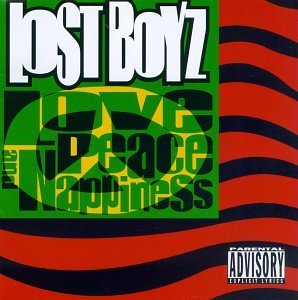 Lost Boyz/Love Peace & Nappiness@Explicit Version