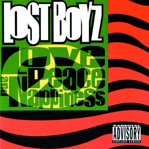 Lost Boyz/Love Peace & Nappiness@Explicit Version