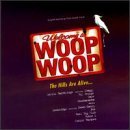 Welcome To Woop Woop/Soundtrack