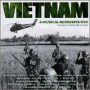 Vietnam Musical Retrospecti Vietnam Musical Retrospective Three Dog Night Steppenwolf Mamas & Papas Surfaris Troggs 