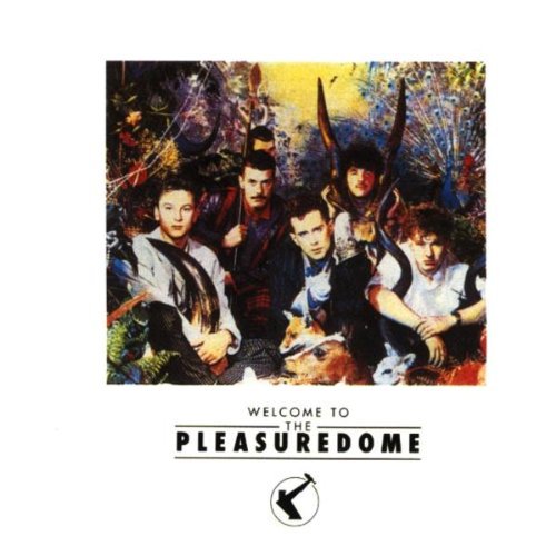 Frankie Goes To Hollywood/Welcome To The Pleasuredome