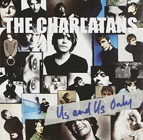 Charlatans Uk/Us & Only Us@Import-Gbr