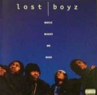 Lost Boyz/Music Makes Me High