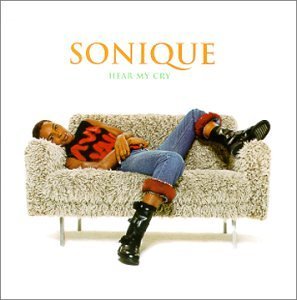 Sonique/Hear My Cry