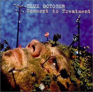 Blue October Consent To Treatment 