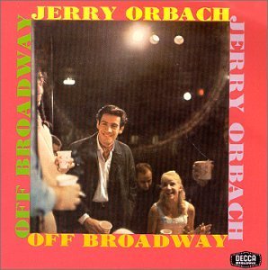ORBACH,JERRY/OFF BROADWAY