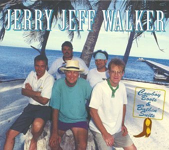 Jerry Jeff Walker/Cowboy Boots & Bathin' Suits
