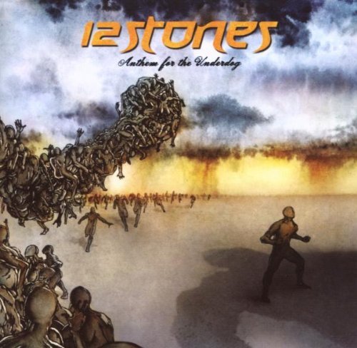 12 Stones/Anthem For The Underdog