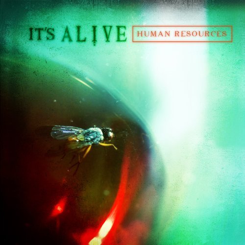 IT'S ALIVE/HUMAN RESOURCES