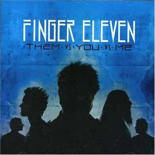 Finger Eleven/Them Vs You Vs Me@Import-Can