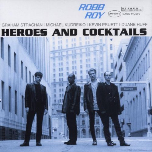 Robb Roy/Heroes & Cocktails