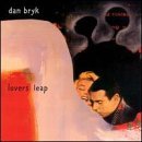 Dan Bryk/Lovers Leap