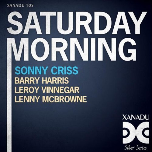 Sonny Criss/Saturday Morning