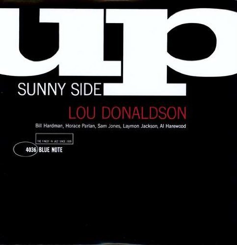 Lou Donaldson/Sunny Side Up