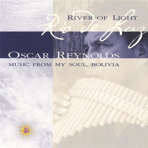 Oscar Reynolds/River Of Light