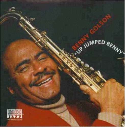 Benny Golson/Up Jumped Benny