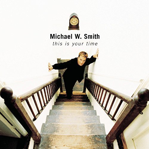 Michael W. Smith/This Is Your Time@Hdcd