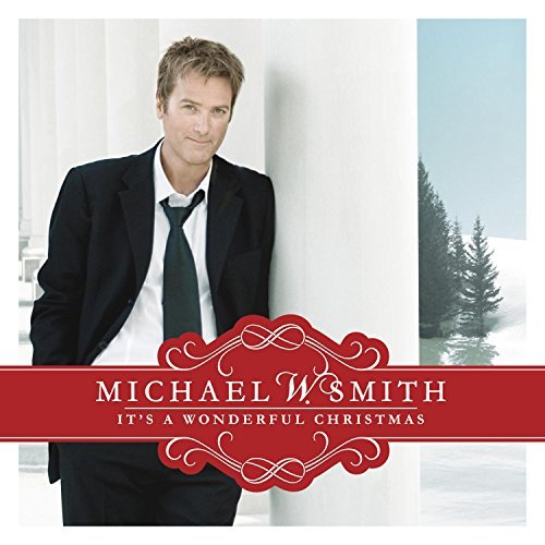 Michael Smith/It's A Wonderful Christmas