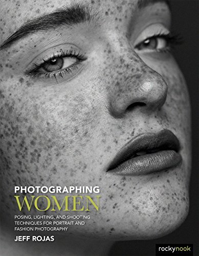 Jeff Rojas Photographing Women Posing Lighting And Shooting Techniques For Por 