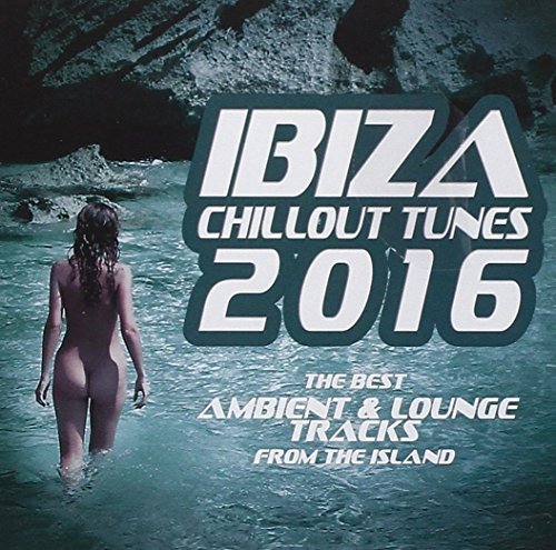 Ibiza Chillout Tunes 2016/Ibiza Chillout Tunes 2016