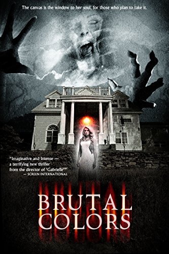 Brutal Colors/Mosheni/Doucette@Dvd