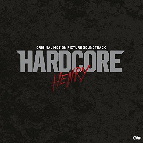 Hardcore Henry/Deluxe Soundtrack@LIMITED EDITION RED VINYL, NUMBERED TO 1000