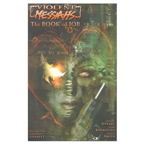 Chris Gossett/Violent Messiahs@Vol. 1: The Book Of Job