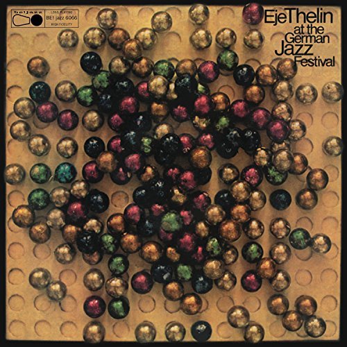 Eje Thelin/At The German Jazz Festival