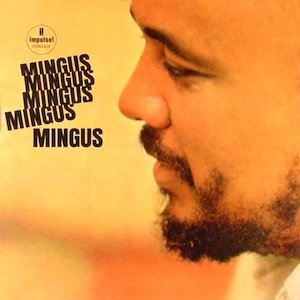 Charles Mingus | Mingus Mingus Mingus Mingus Mingus
